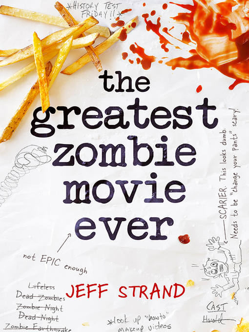 Title details for The Greatest Zombie Movie Ever by Jeff Strand - Wait list